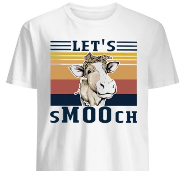 let's smooch cow shirt hoodie sweater tank top