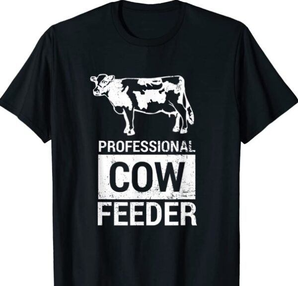 professional cow feeder shirt